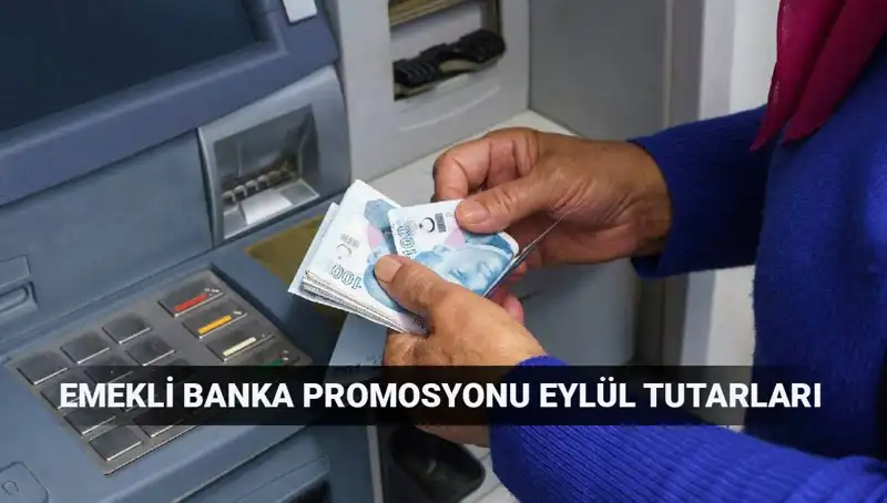 Eylül 2025 Emekli Banka Promosyonları: Hangi Banka Daha Fazla Kazandırıyor?