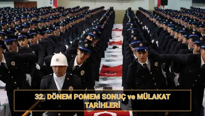 POMEM Sonuçları Açıklandı mı? 32. Dönem Mülakat Tarihleriyle İlgili Tüm Detaylar