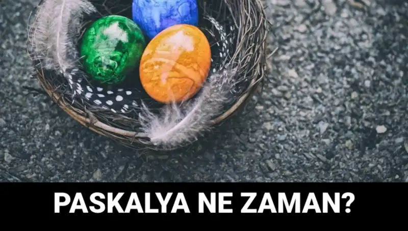 Paskalya 2025: Ne Zaman ve Neden Kutlanıyor?