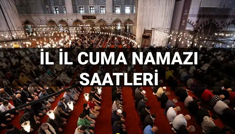 Cuma Namazı Vakitleri 11 Temmuz: Saat Kaçta Kılınacak?