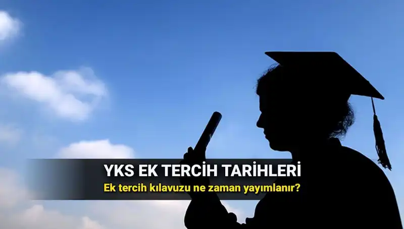 YKS Ek Tercih Tarihleri Değişiyor: 2025 Yılı İçin Önemli Gelişmeler