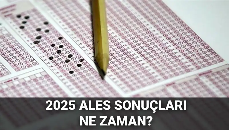 ALES Sonuçları İçin Heyecan Dorukta: ÖSYM Tarih Verdi!