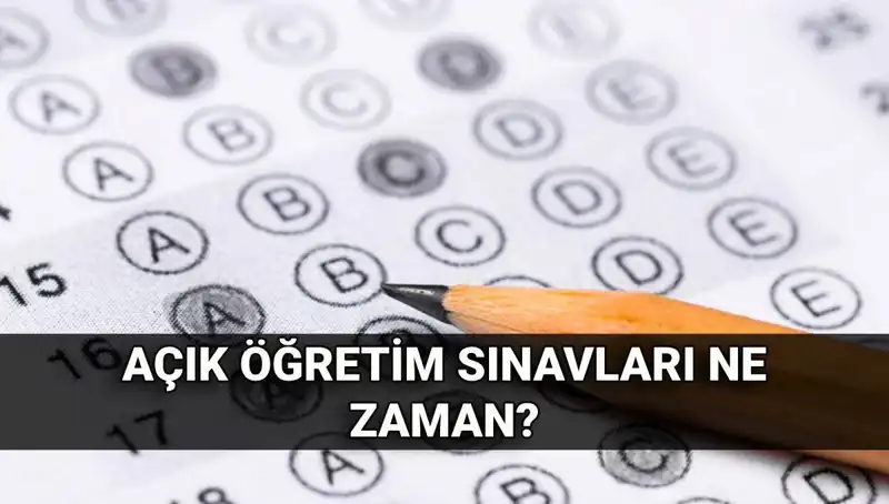 Açık Öğretim Sınav Tarihleri ve Sonuçları: Herkesin Bilmesi Gerekenler