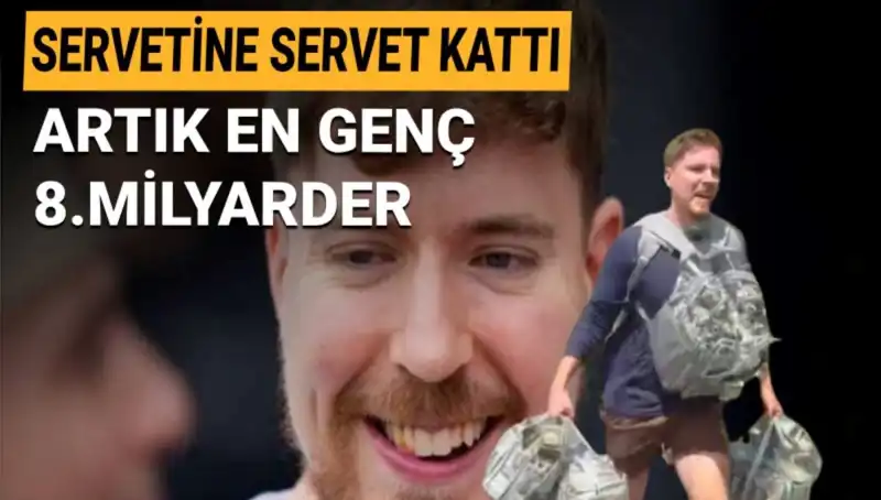 MrBeast, 1 Milyar Dolarlık Servetiyle En Genç Milyarder Oldu